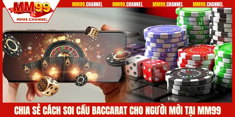 Cách soi cầu baccarat