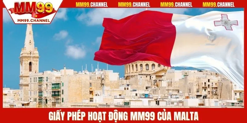 Giấy phép hoạt động MM99 của Malta