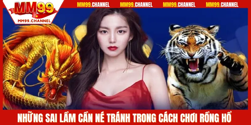 Sai lầm mà bạn cần tránh khi tham gia